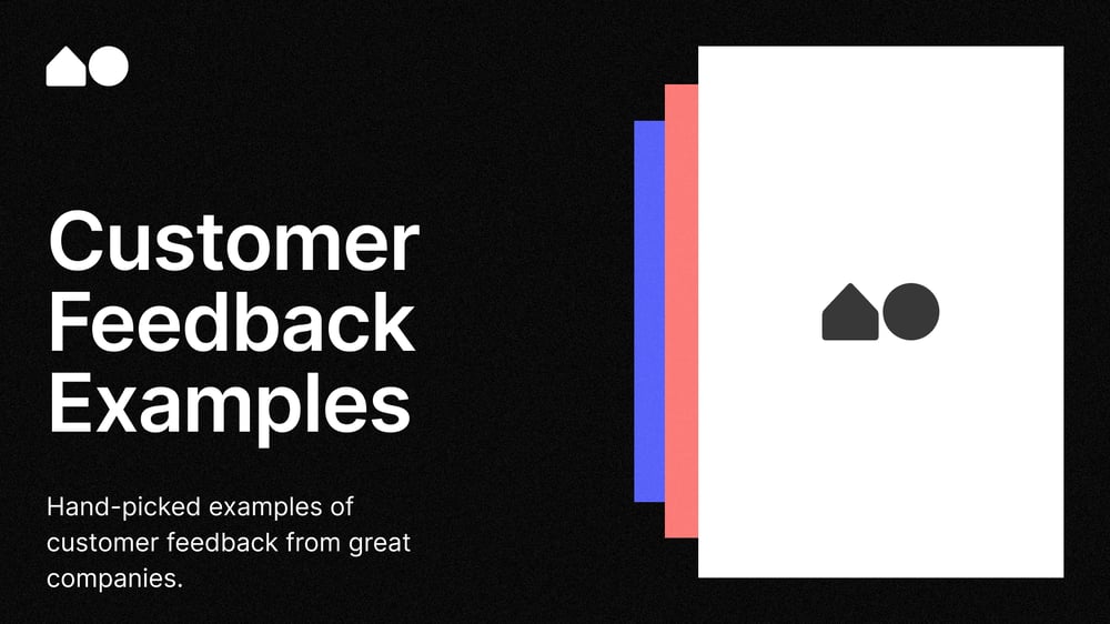 15 Customer Feedback Examples (Templates, Emails, & Surveys)