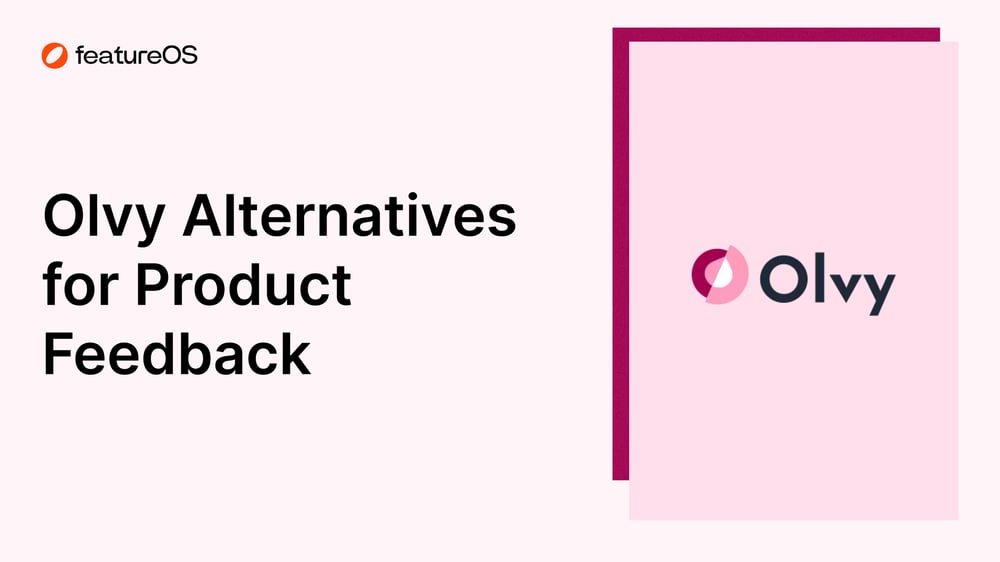 8 Best Olvy Alternatives for Product Feedback in 2024