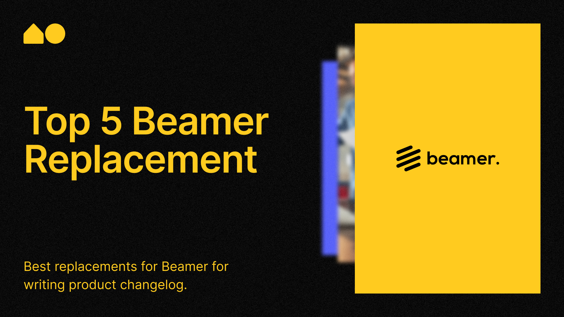 Top 5 Beamer Alternative & Replacement Tools for Changelogs