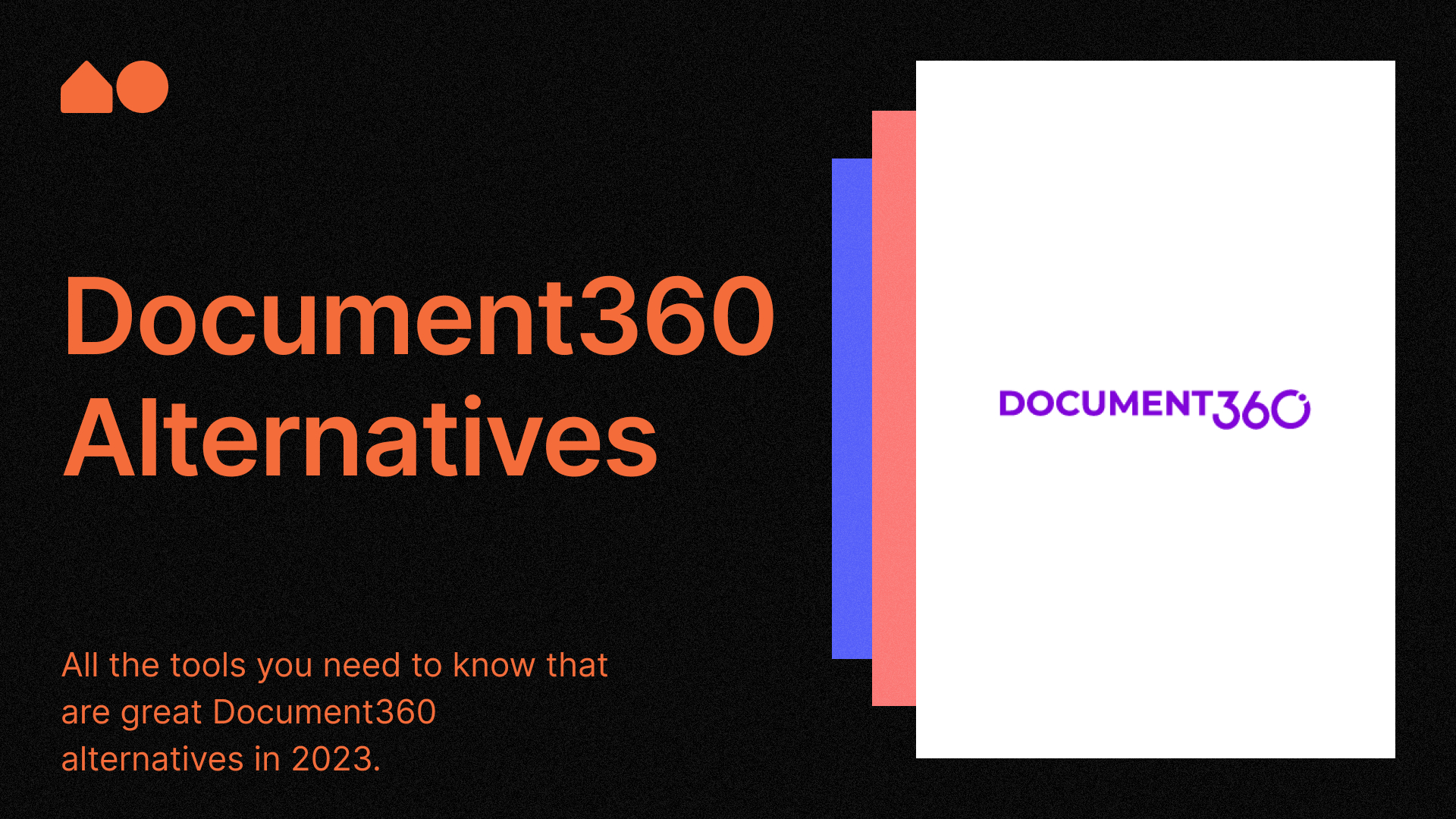 5 Best Document360 Alternatives in 2023