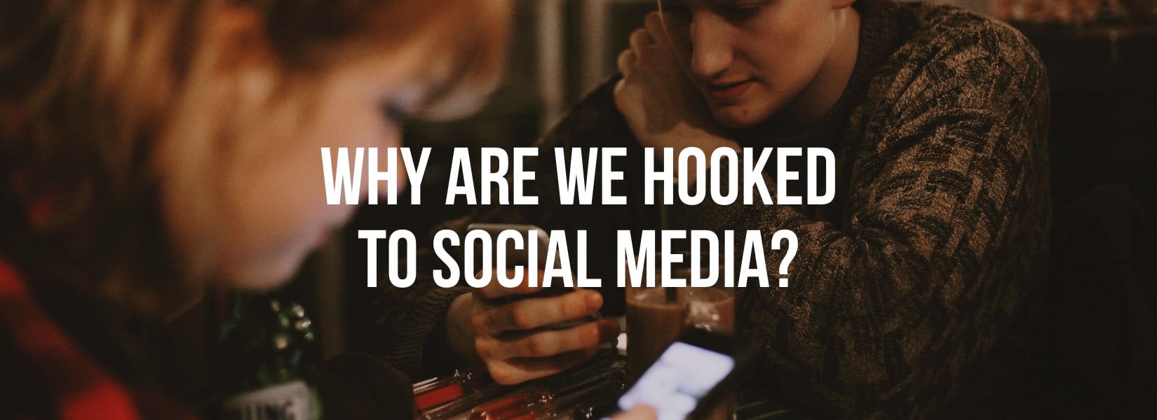 Why are we hooked to social media?