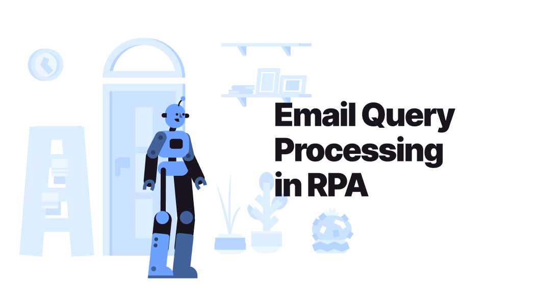How Email Query Processing Works in RPA