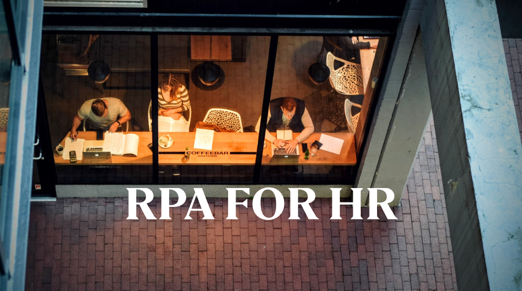 Why every HR Professional should use RPA in their organization