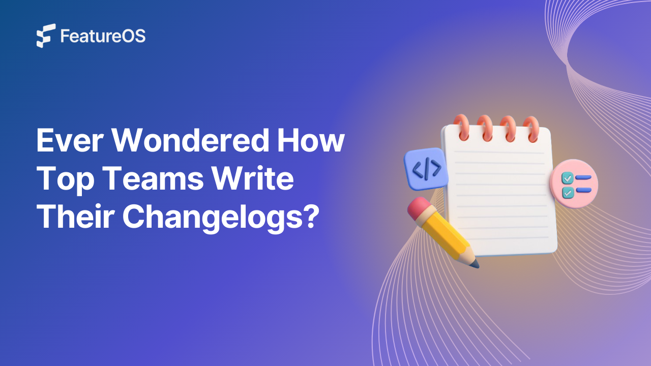 How to Write SaaS Release Notes: Best Practices, Tools & Examples