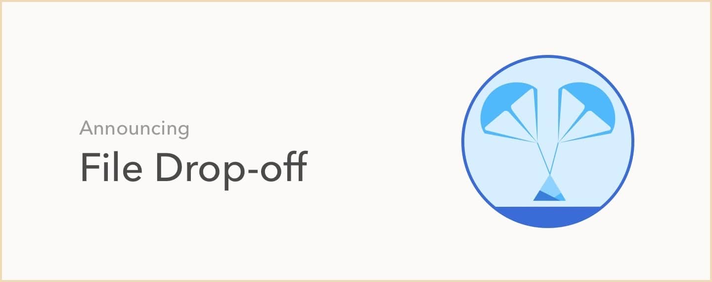 Announcing File Drop-off feature in SHINRK